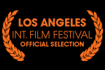 Los Angeles Internation Film Festival Official Selection