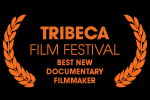 Tribeca Best New Documentary Filmmaker