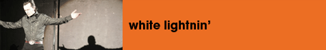 White Lightnin